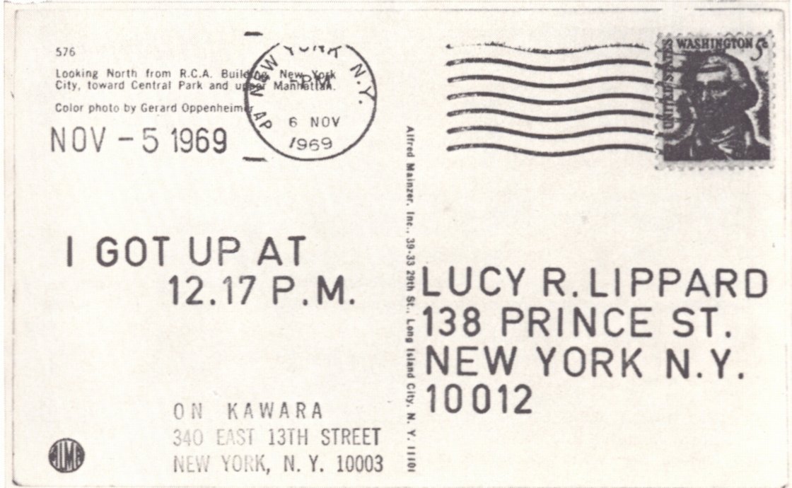 123. Он Кавара. Открытка из серии «Я встал». 1969. Такие открытки, сообщающие о времени пробуждения автора, художник рассылал своим знакомым ежедневно в течение четырех месяцев 123. Он Кавара. Открытка из серии «Я встал». 1969. Такие открытки, сообщающие о времени пробуждения автора, художник рассылал своим знакомым ежедневно в течение четырех месяцев